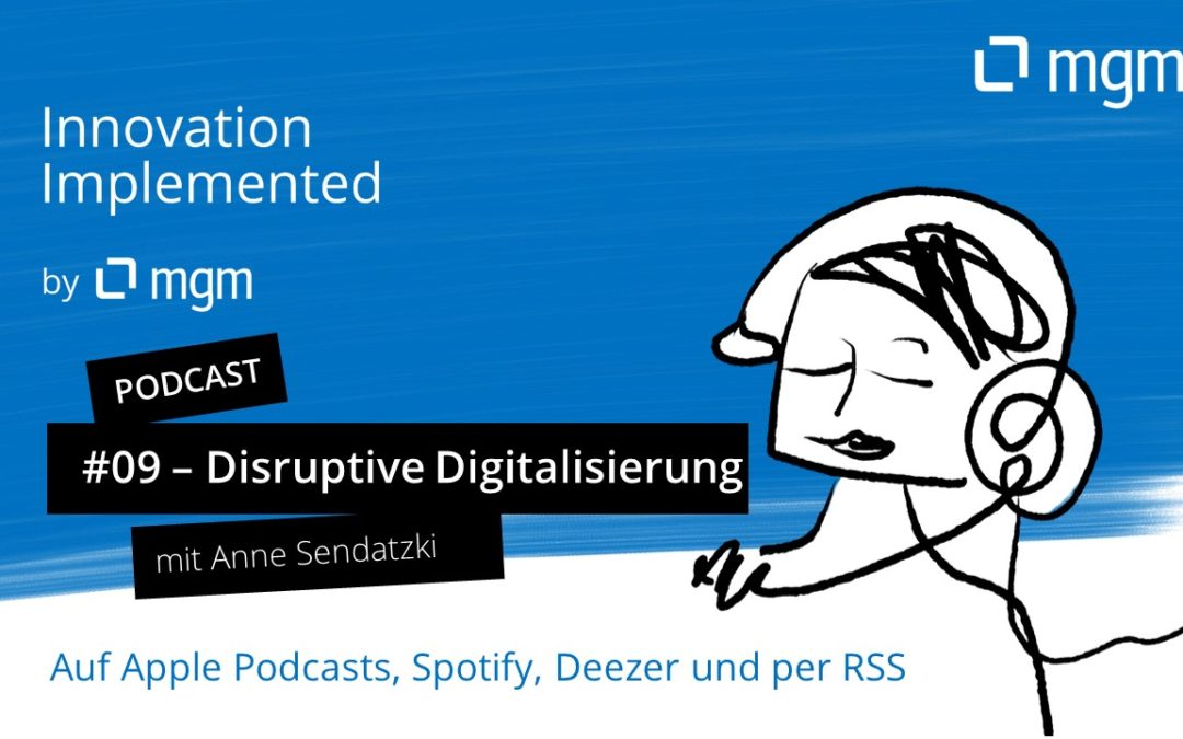 Disruptive digitization in corona times: How to successfully switch to Remote Work? – Podcast and interview with Anne Sendatzki